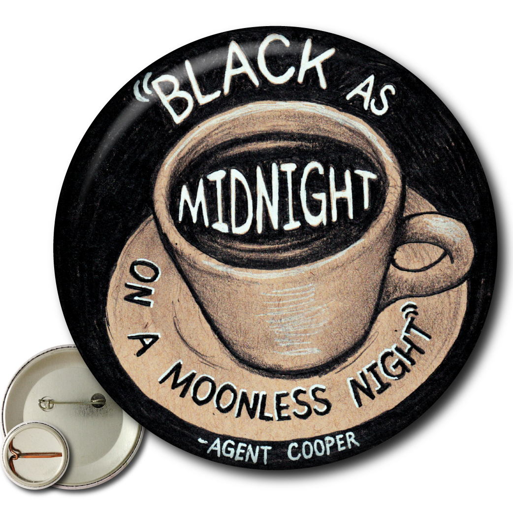 Black as Midnight (Twin Peaks) – Pin