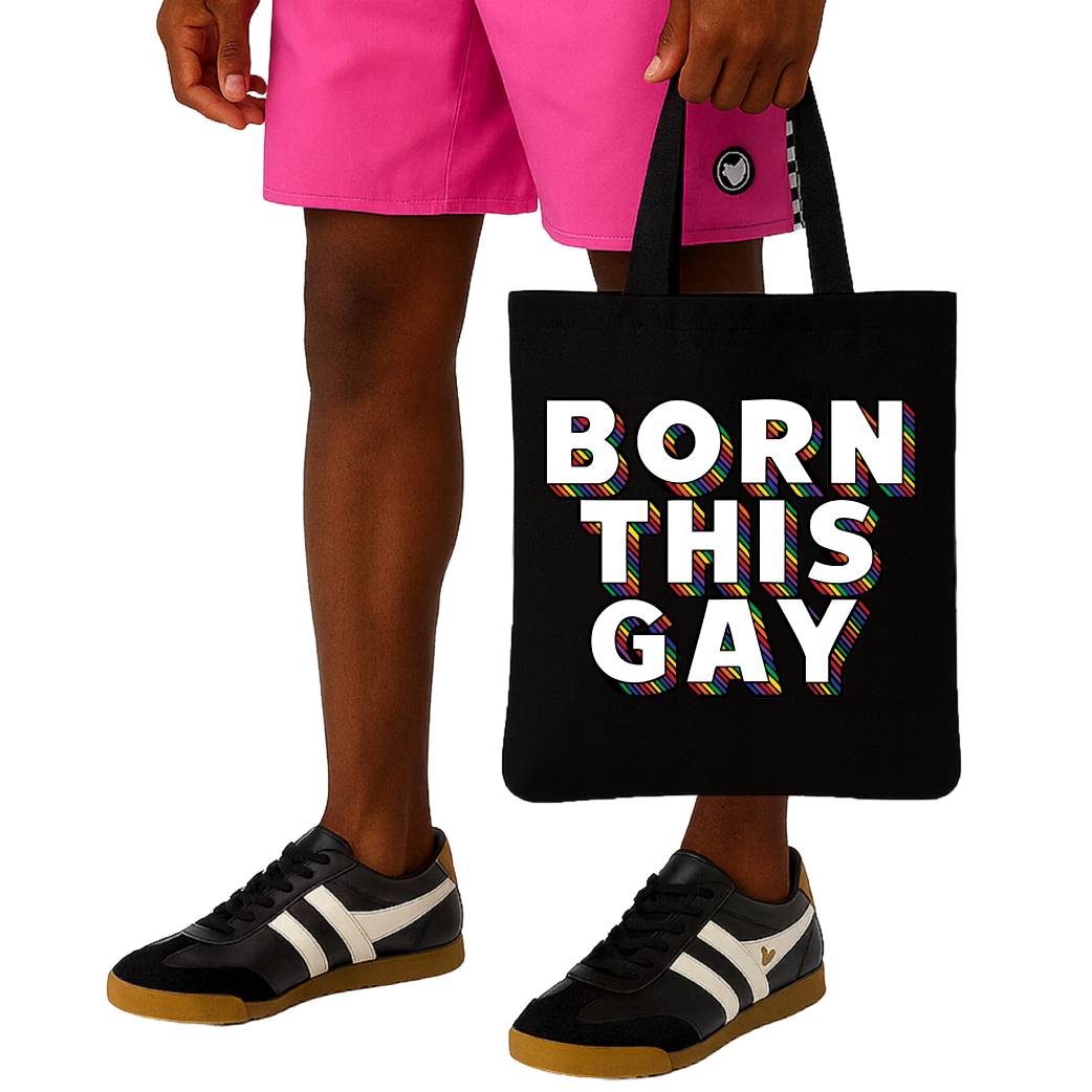 Born This Gay - Tote Bag