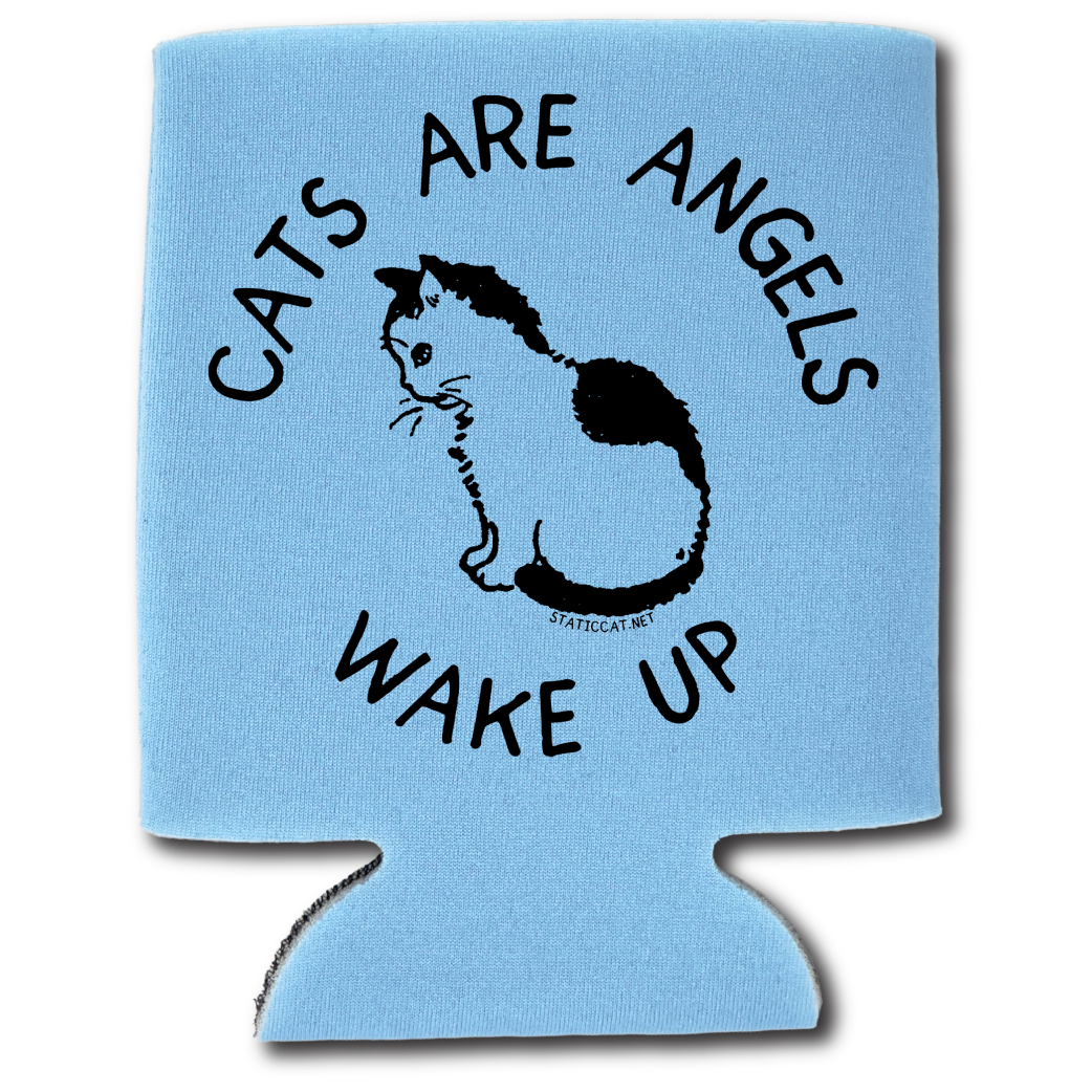 Cats are Angels Wake Up – Can Cooler