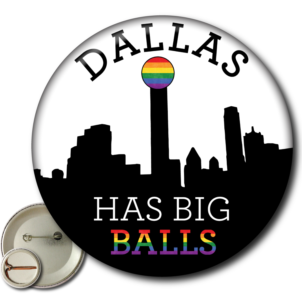 Dallas Has Big Balls - Pin