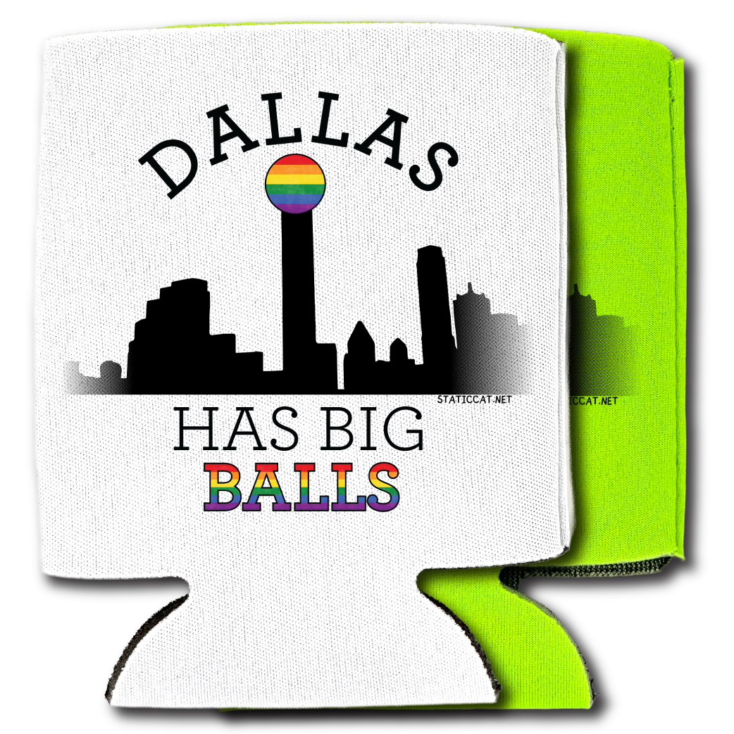 Dallas Has Big Balls – Can Cooler