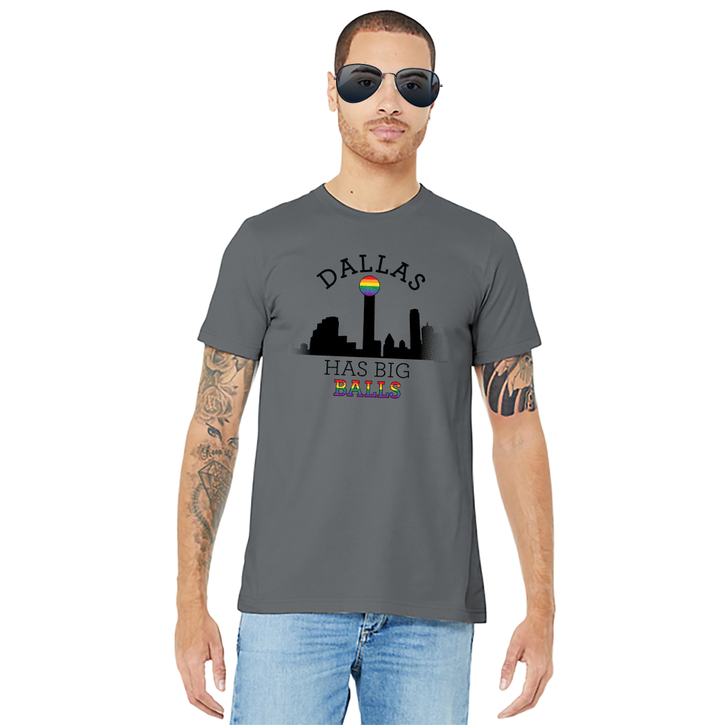 Dallas Has Big Balls - Unisex Tee