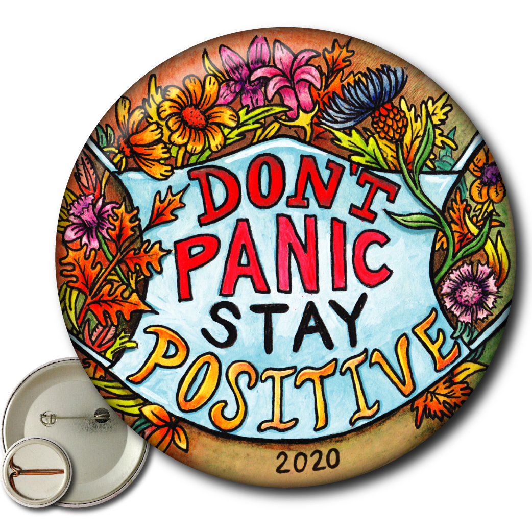 Don’t Panic Stay Positive – Pin