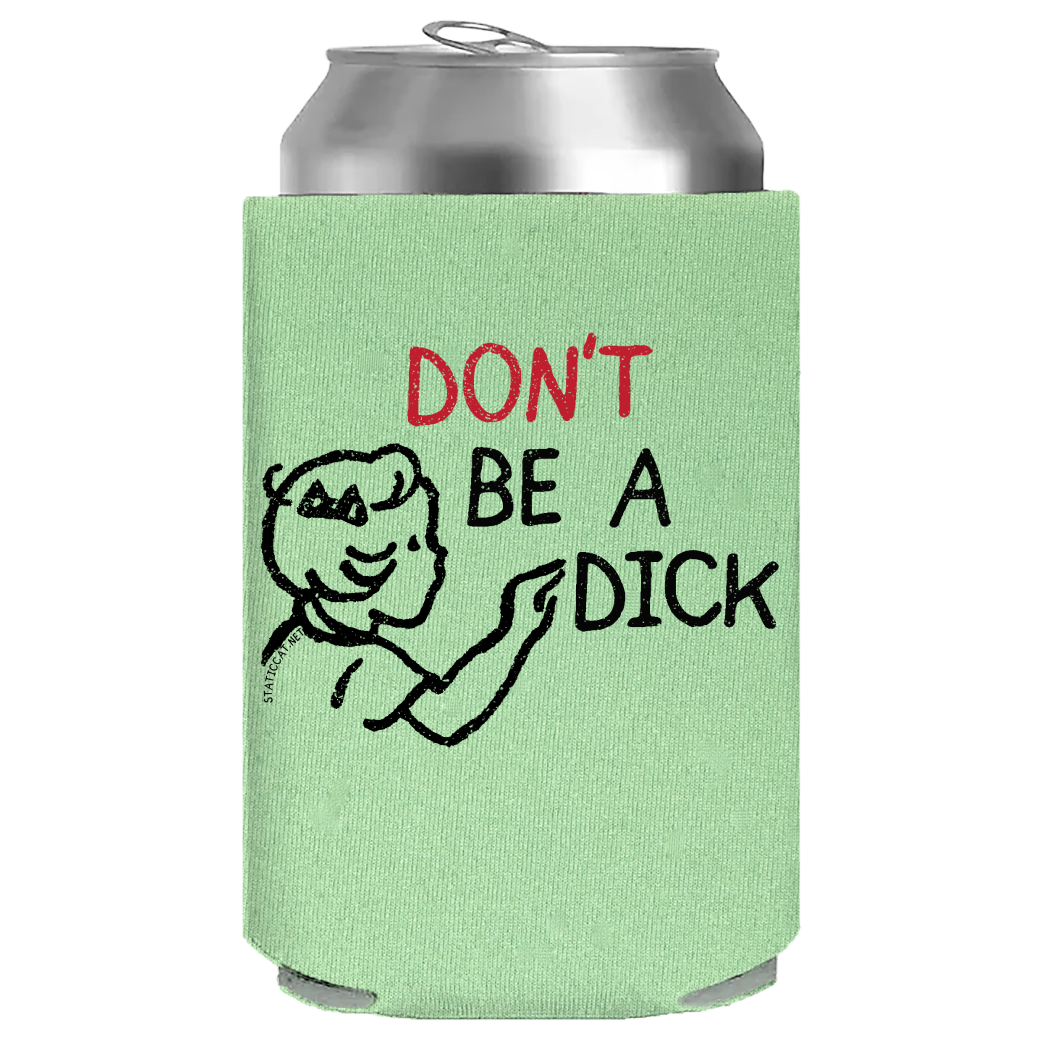 Don't Be A Dick – Can Cooler