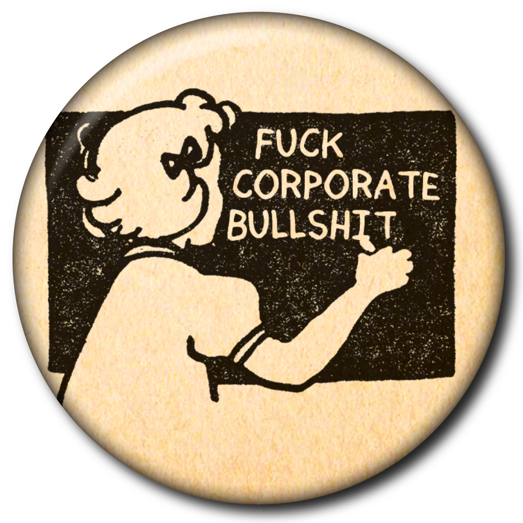 Fuck Corporate Bullshit – Magnet