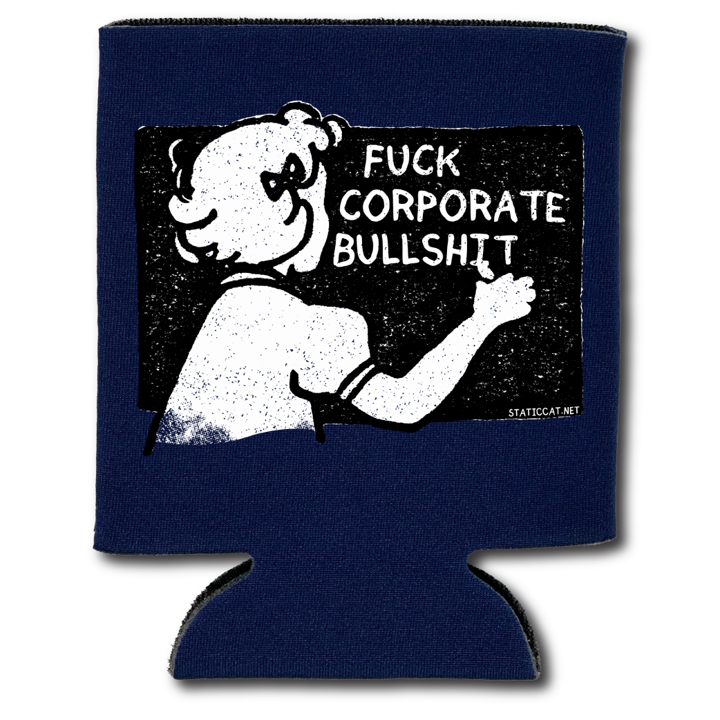 Fuck Corporate Bullshit – Can Cooler