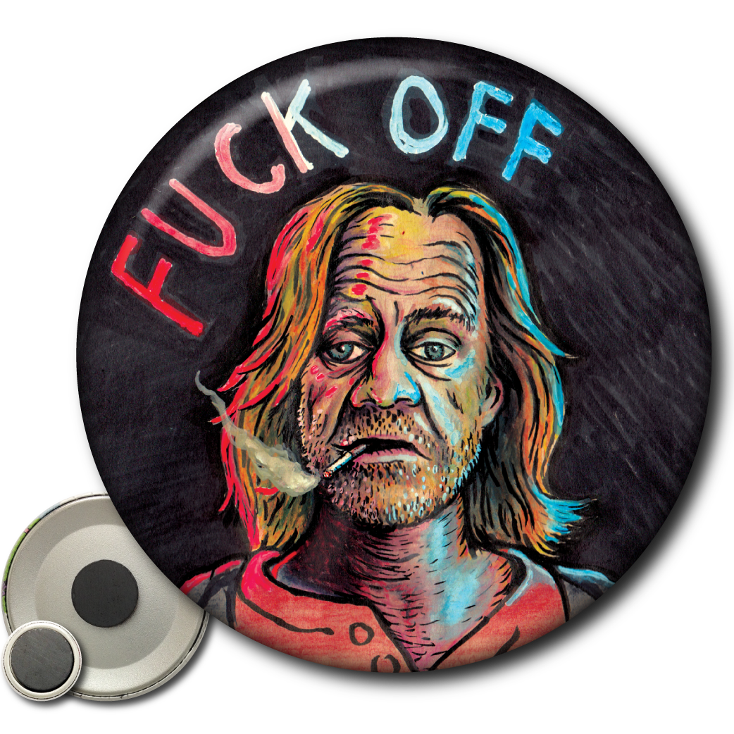 Fuck Off Frank (Shameless) – Magnet