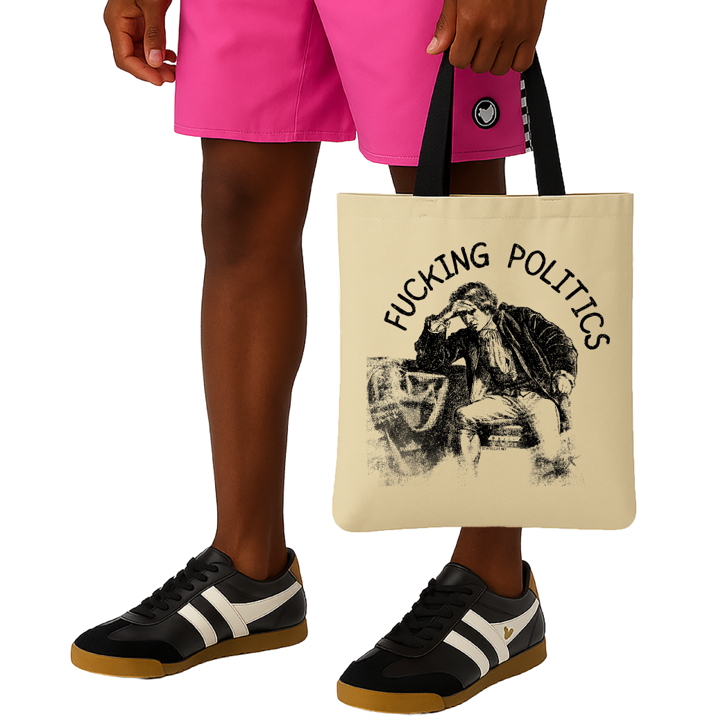 Fucking Politics - Tote Bag