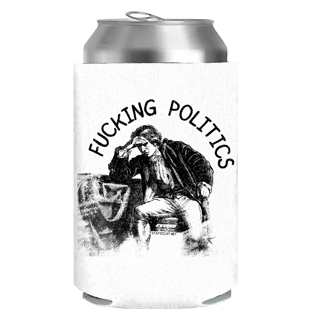 Fucking Politics – Can Cooler