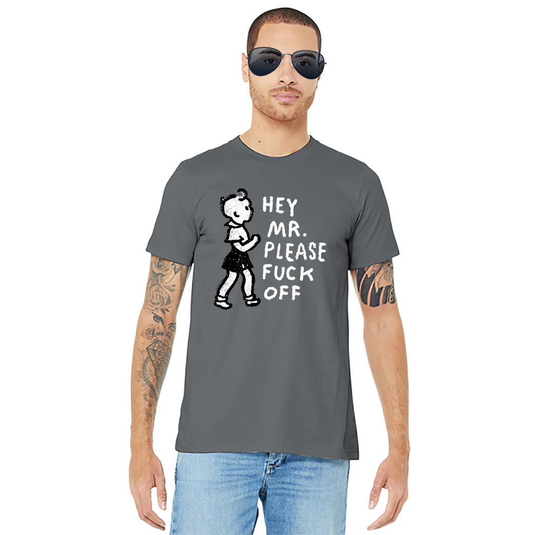 Hey Mr. Please Fuck Off