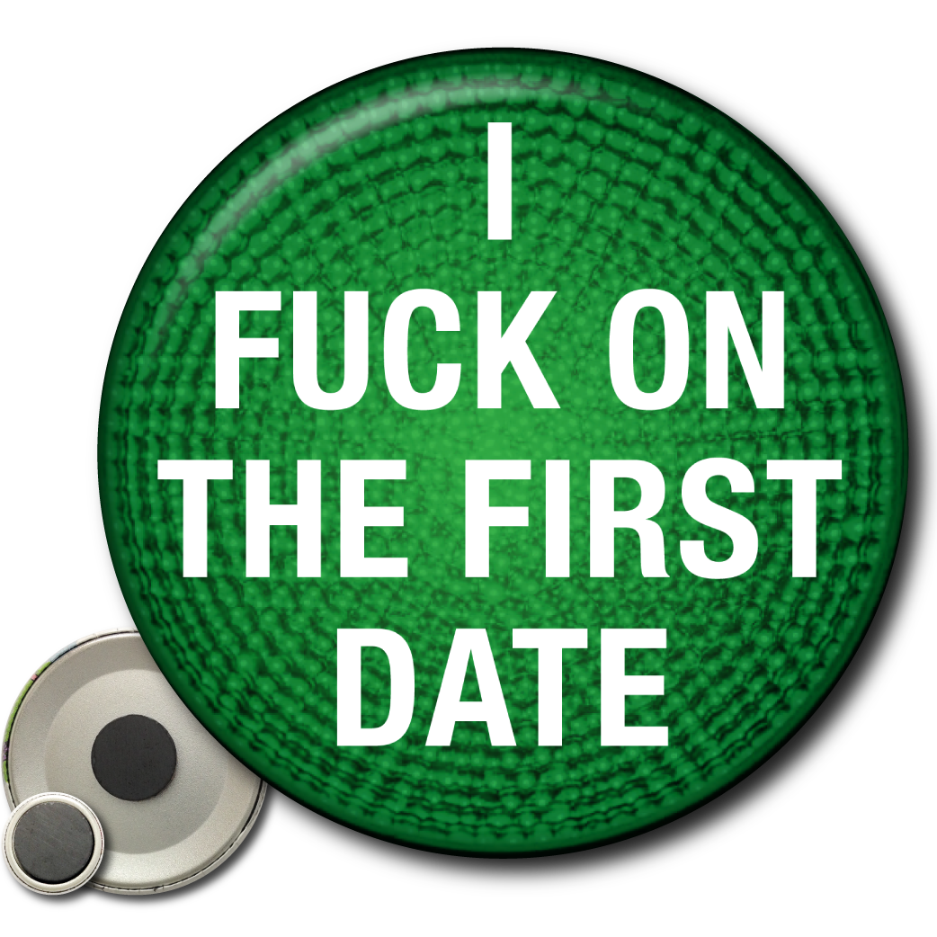I Fuck on the First Date – Magnet
