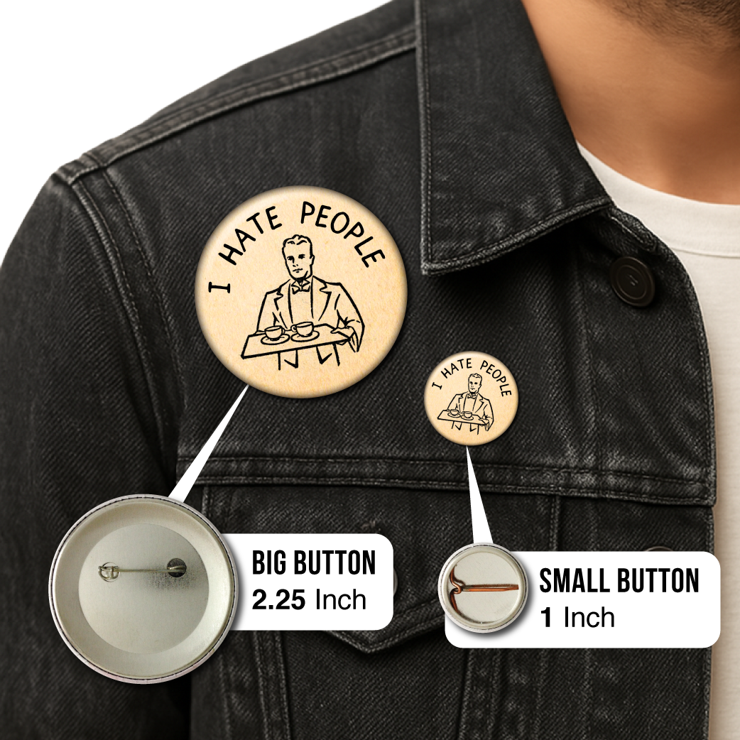 I Hate People – Pin