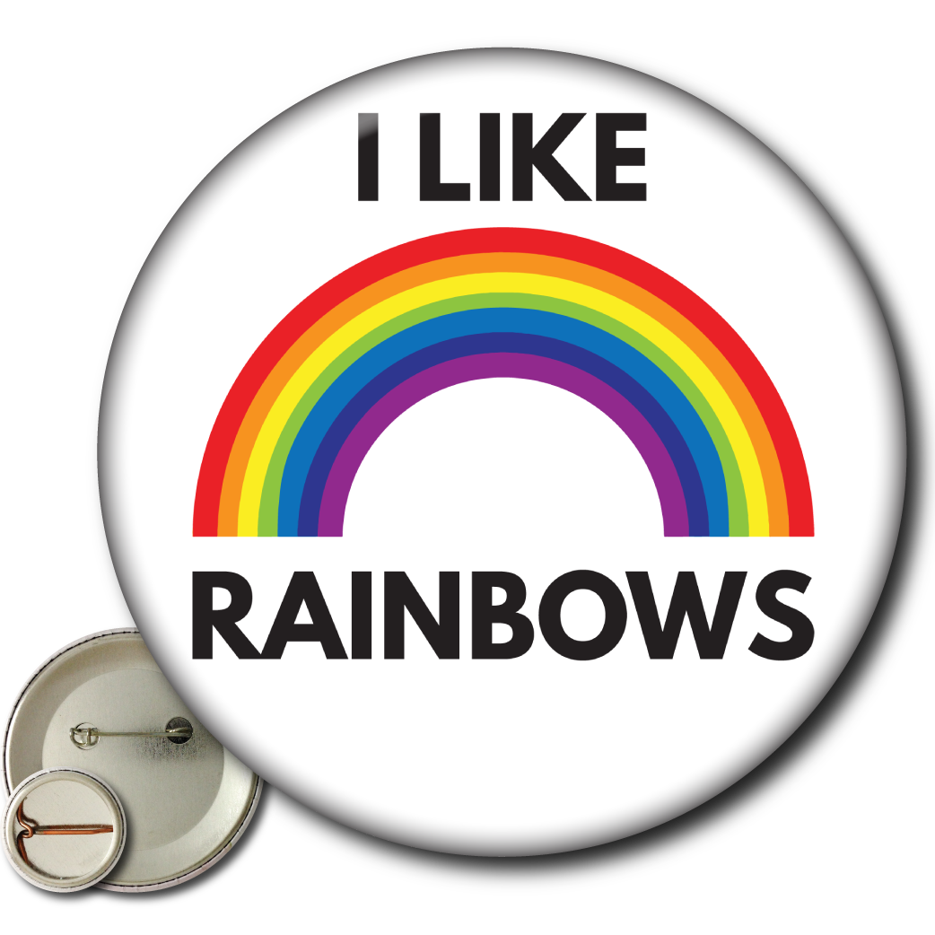 I Like Rainbows – Pin