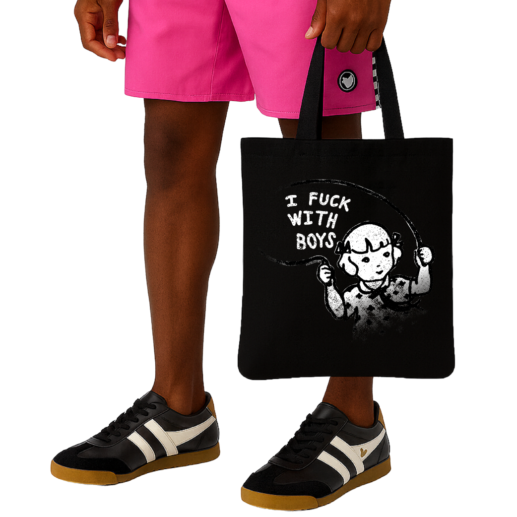 I Fuck With Boys - Tote Bag