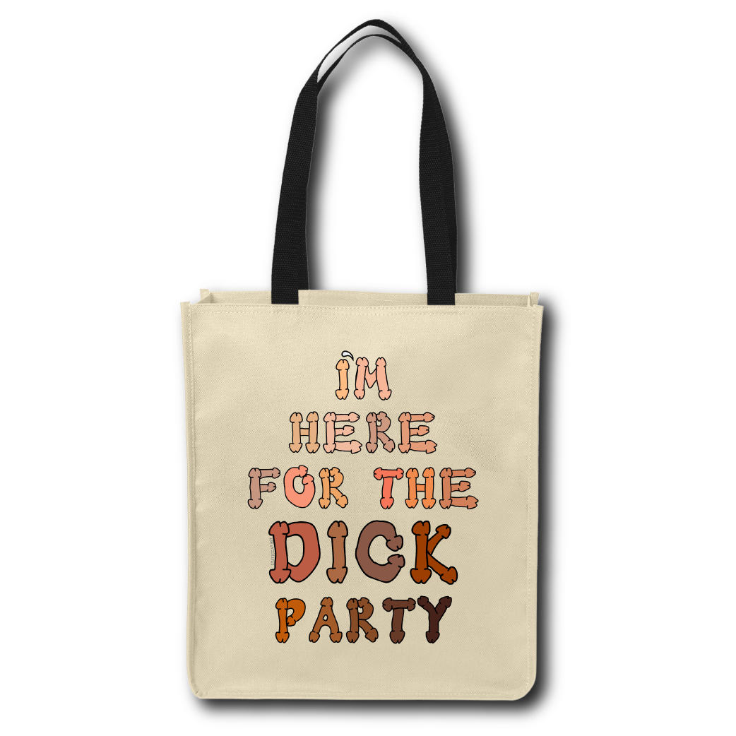 I'm Here For The Dick Party - Tote Bag