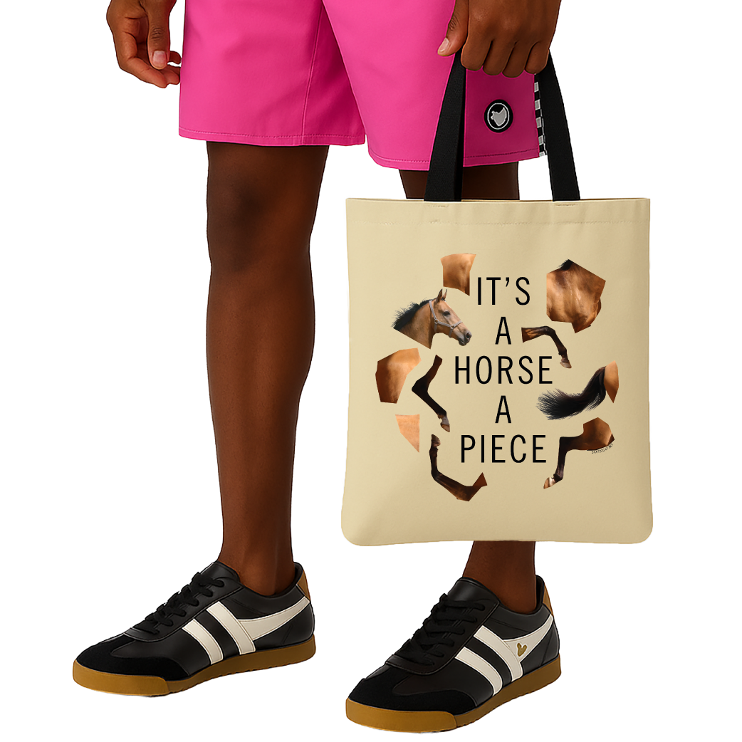 It's A Horse A Piece - Tote Bag