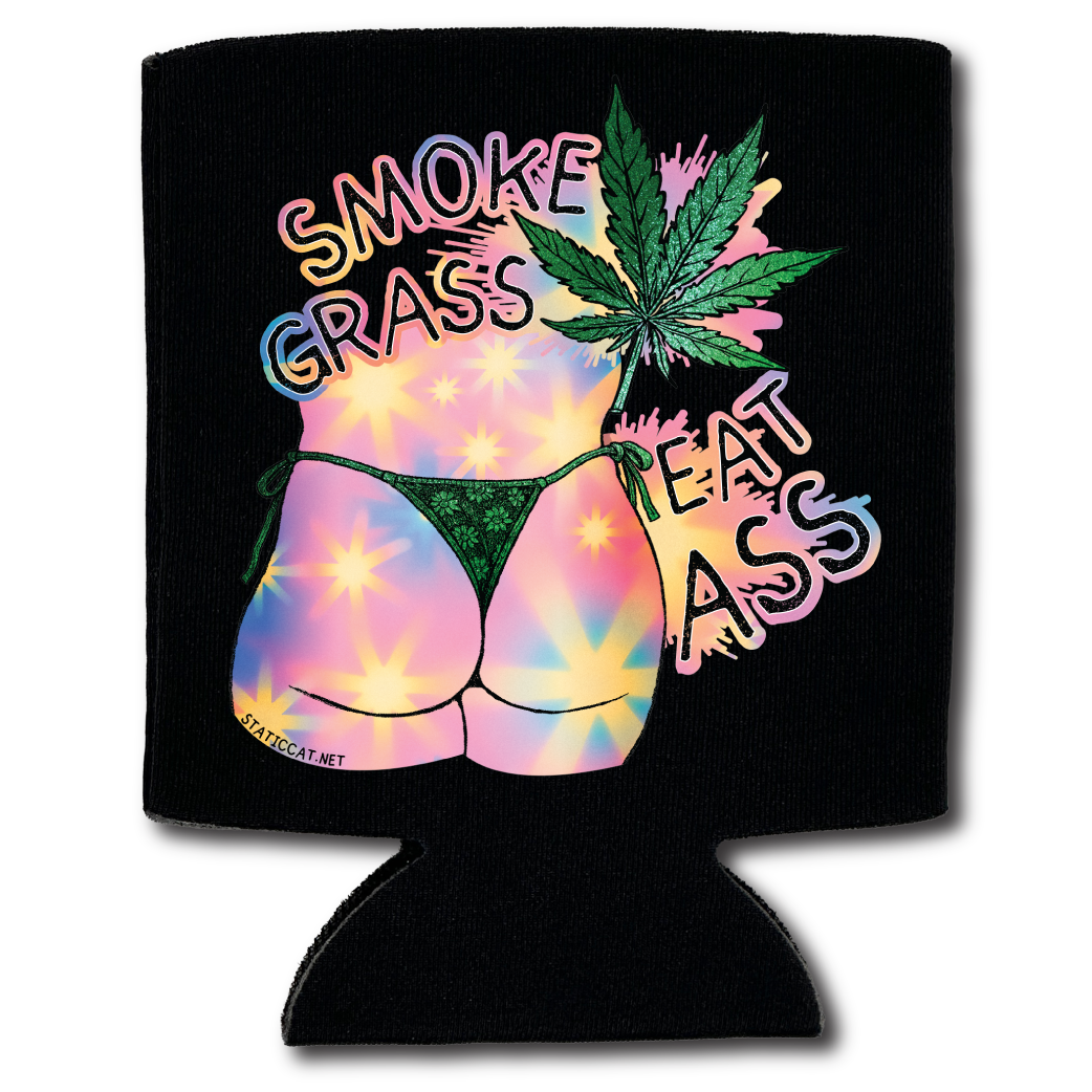 Smoke Grass Eat Ass – Can Cooler