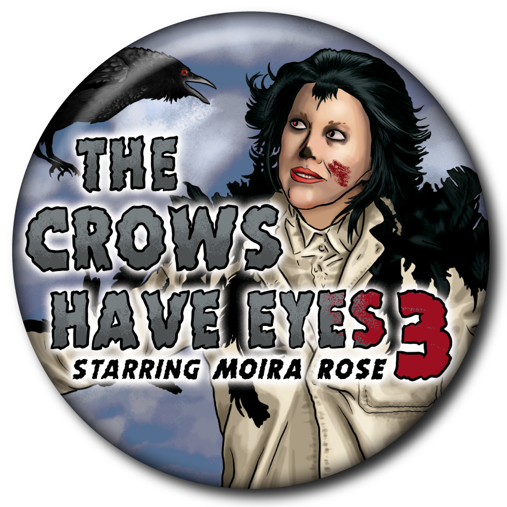 Moira Rose The Crows Have Eyes 3 (Schitt's Creek) - Magnet