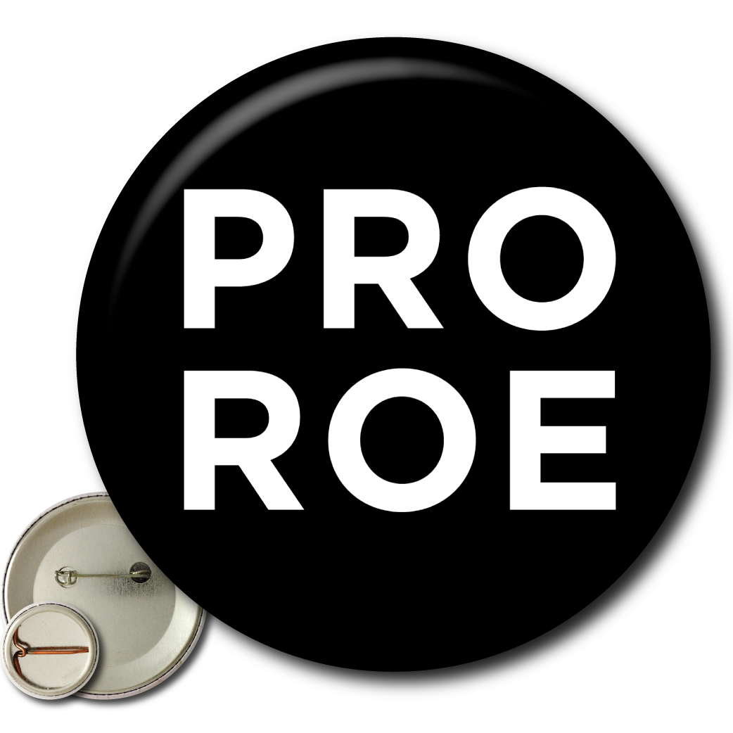 Pro Roe – Pin