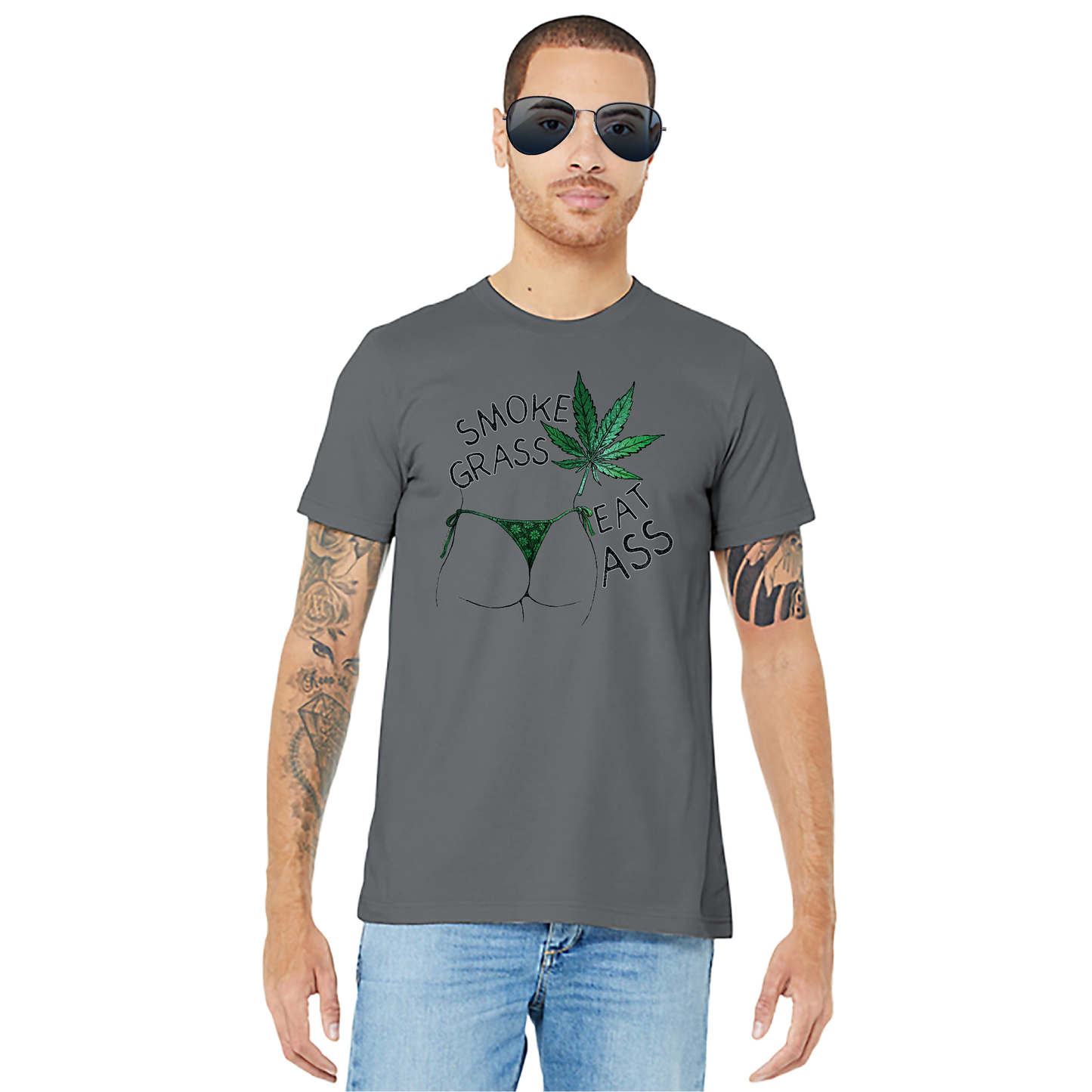 Smoke Grass Eat Ass – Unisex Tee
