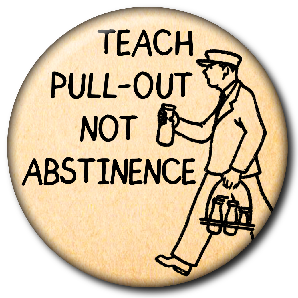 Teach Pull-Out Not Abstinence – Magnet