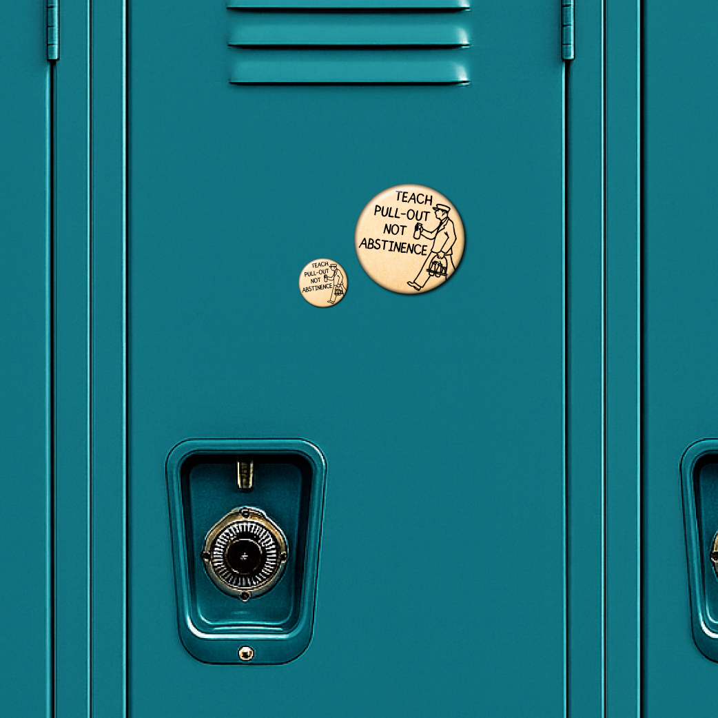 Teach Pull-Out Not Abstinence – Magnet