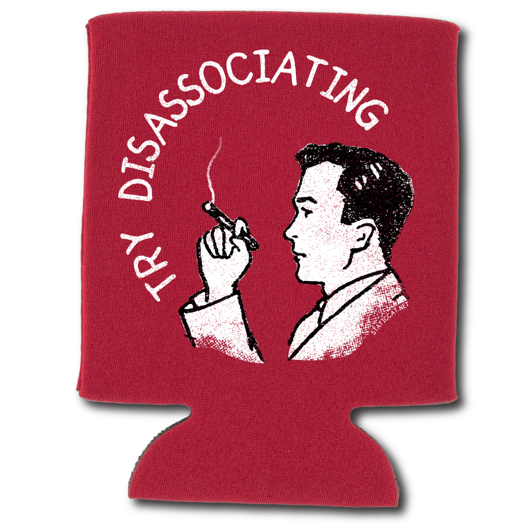 Try Disassociating – Can Cooler