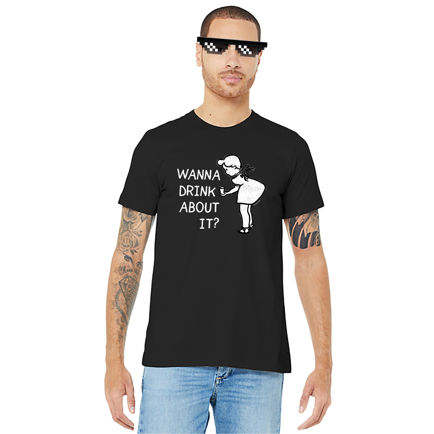 Wanna Drink About It? – Unisex Tee