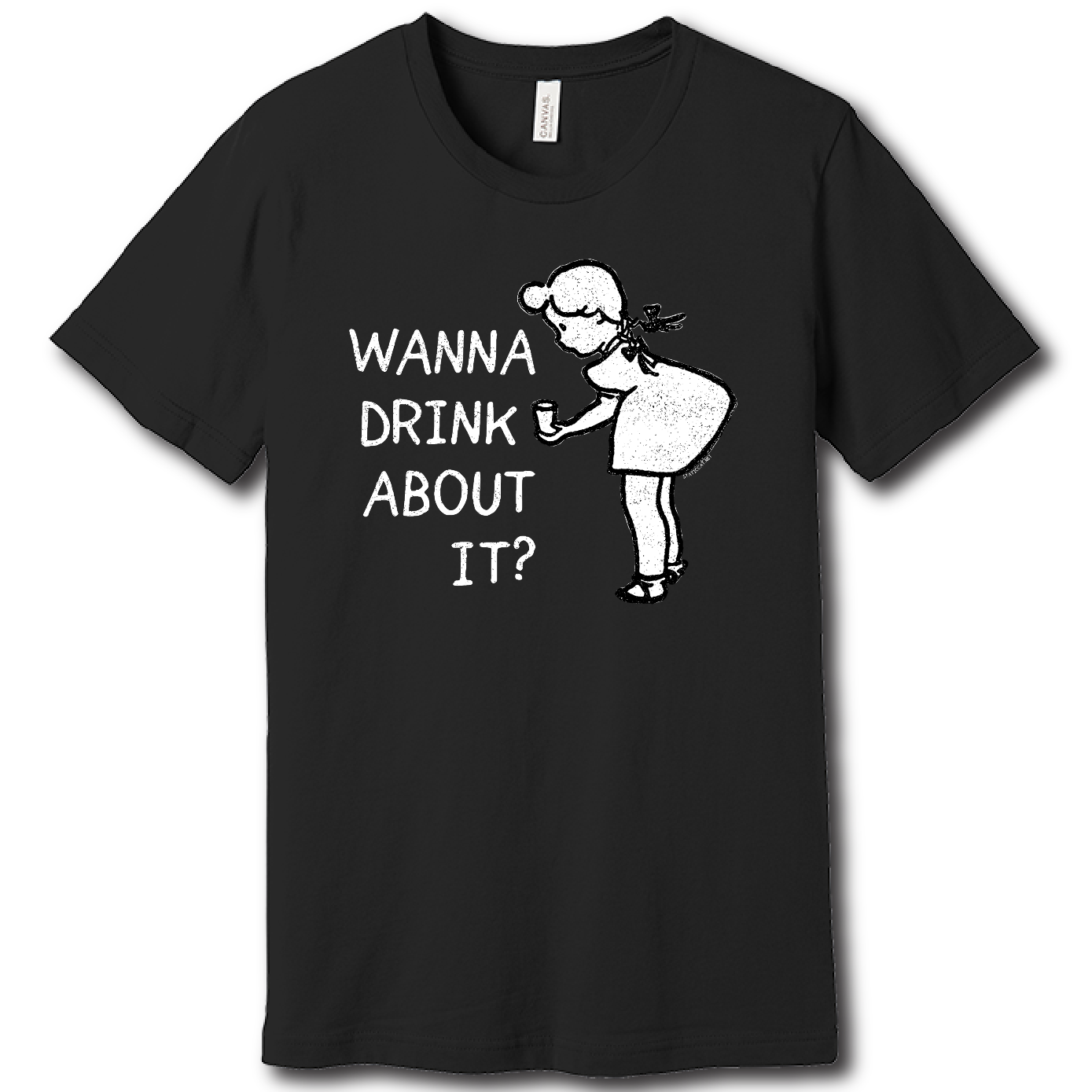 Wanna Drink About It? – Unisex Tee