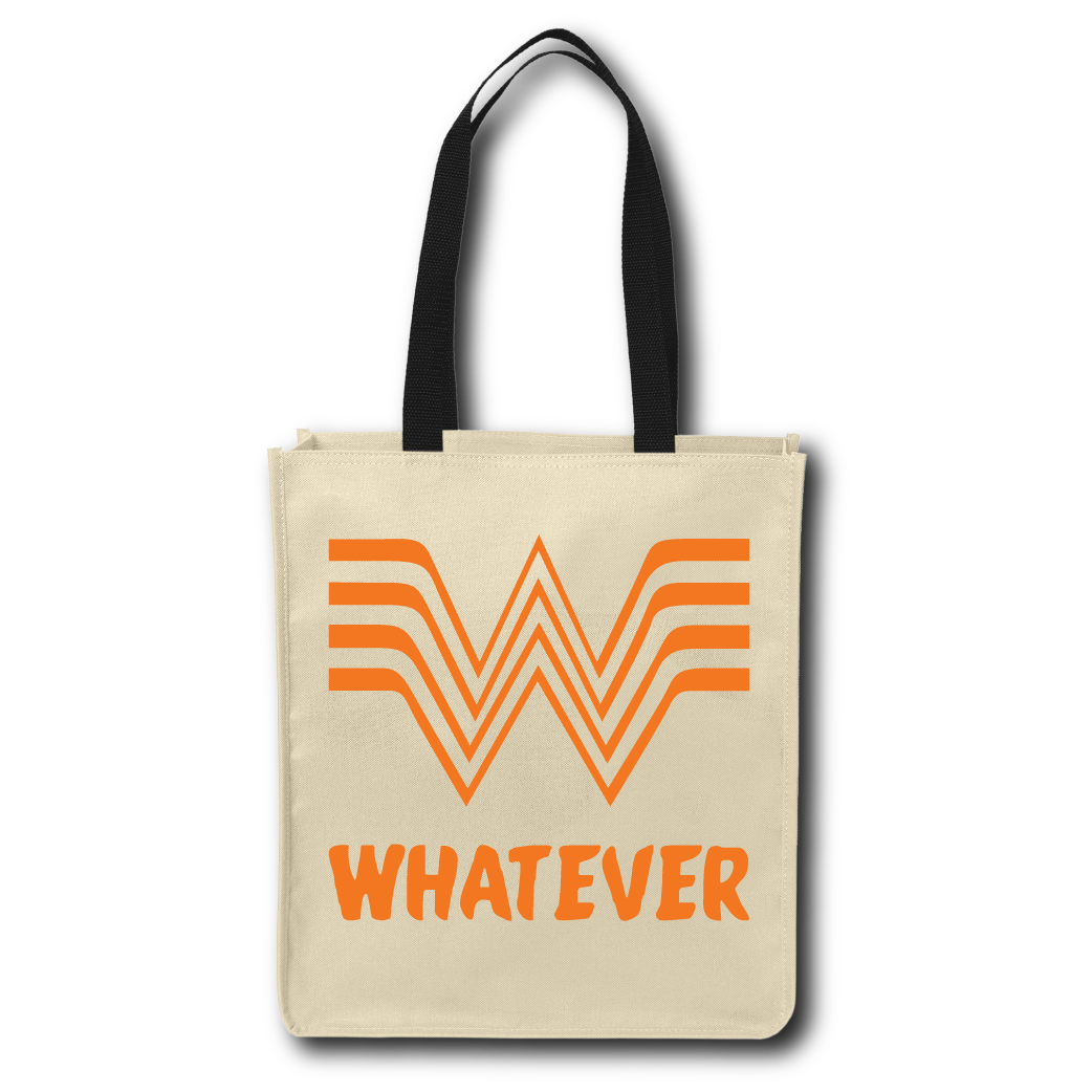 Whatever - Tote Bag