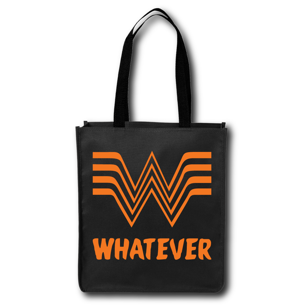 Whatever - Tote Bag
