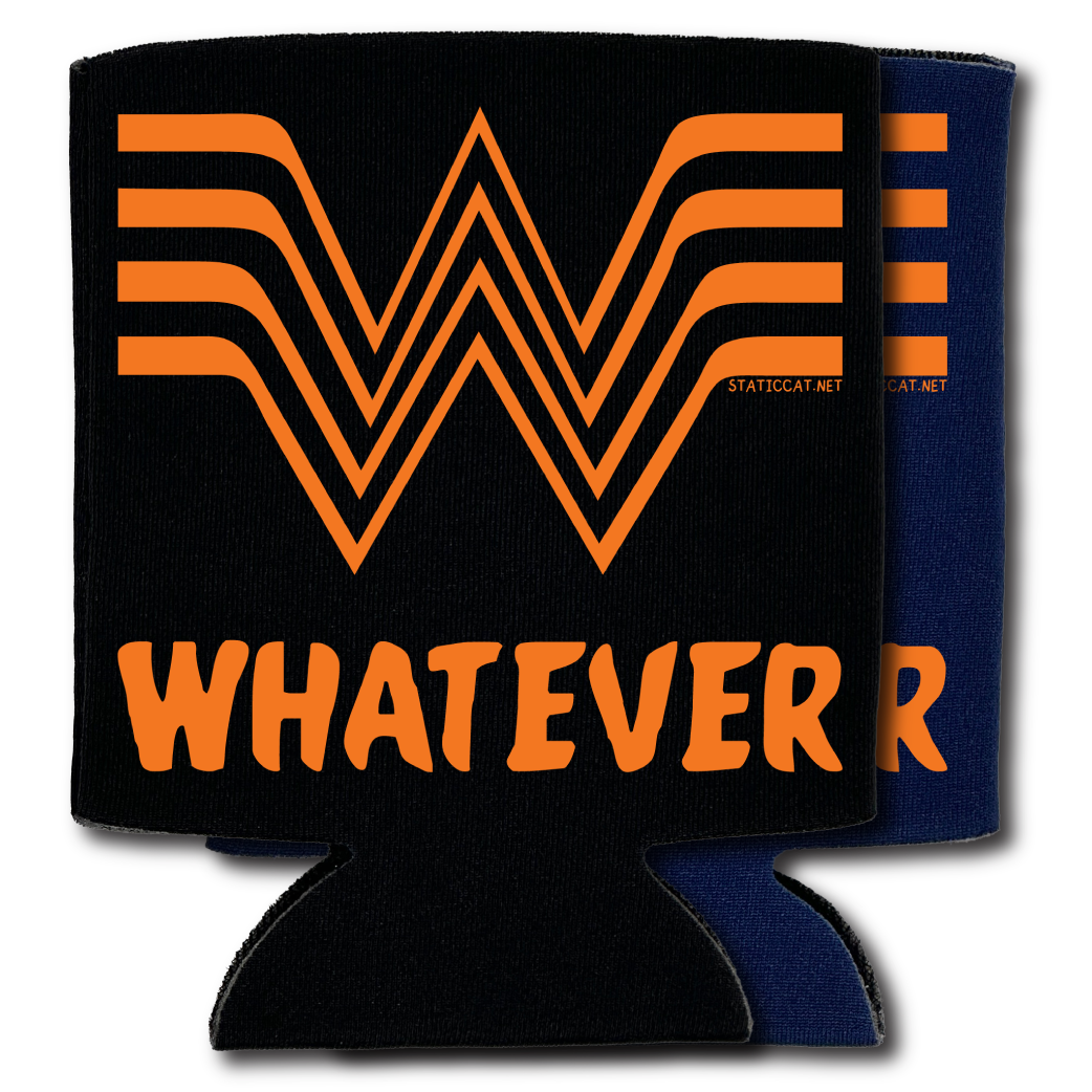 Whatever - Can Cooler