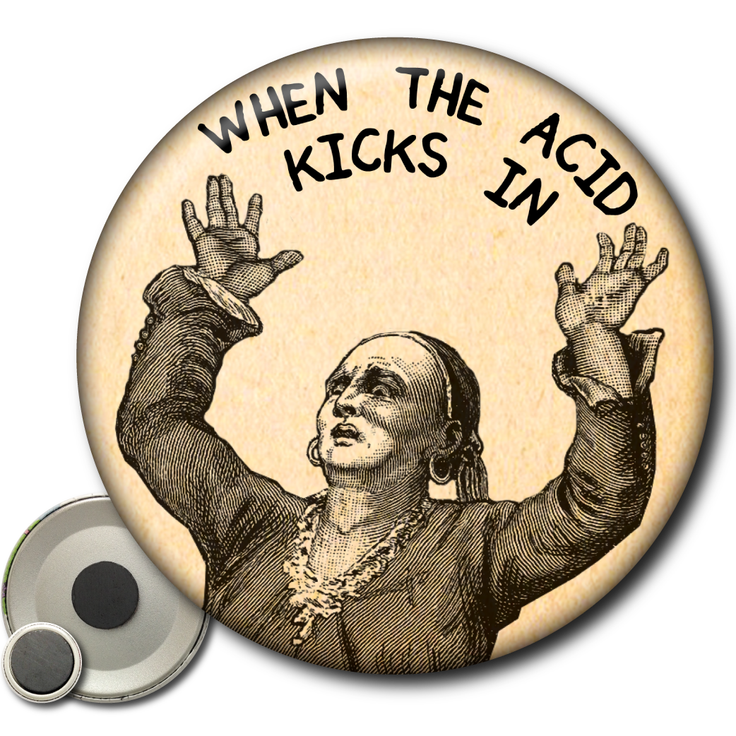 When the Acid Kicks In – Magnet