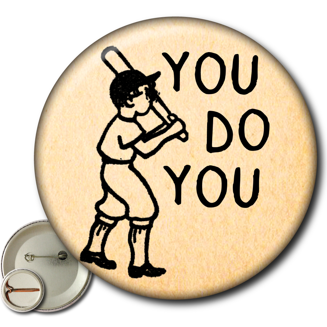 You Do You – Pin