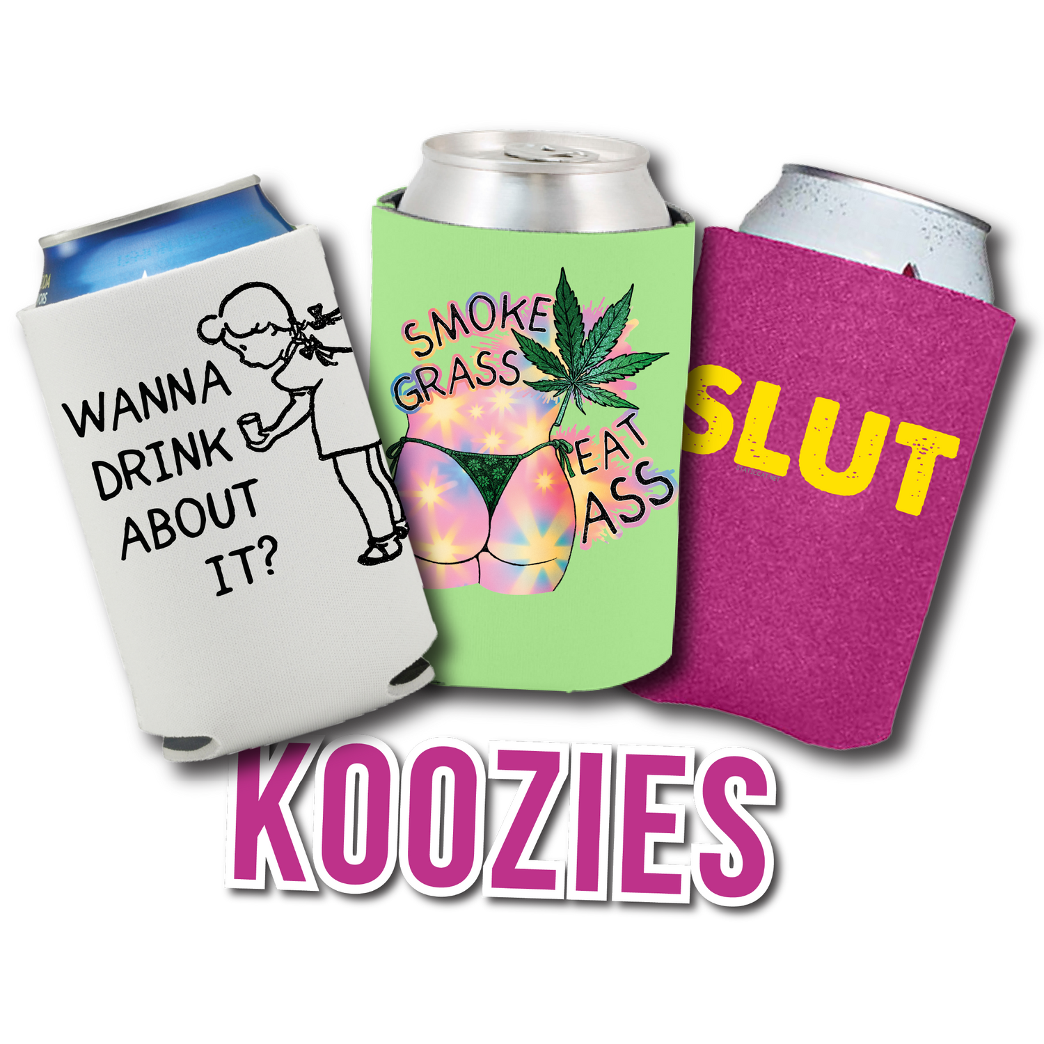 Koozies