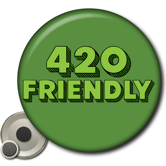 420 Friendly – Magnet
