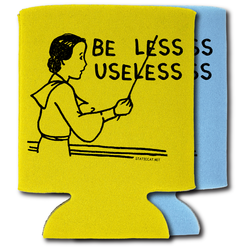 Be Less Useless – Can Cooler