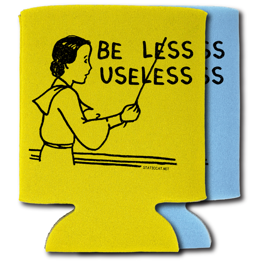 Be Less Useless – Can Cooler