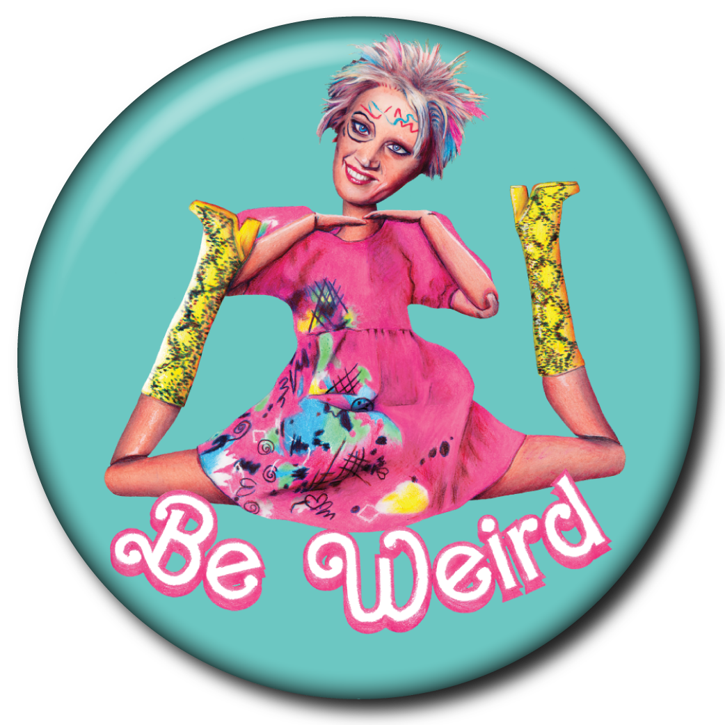 Be Weird Barbie - Magnet