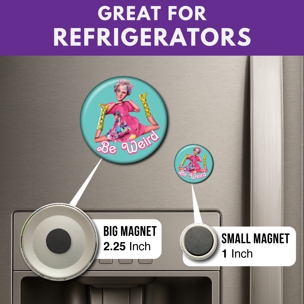 Be Weird Barbie - Magnet