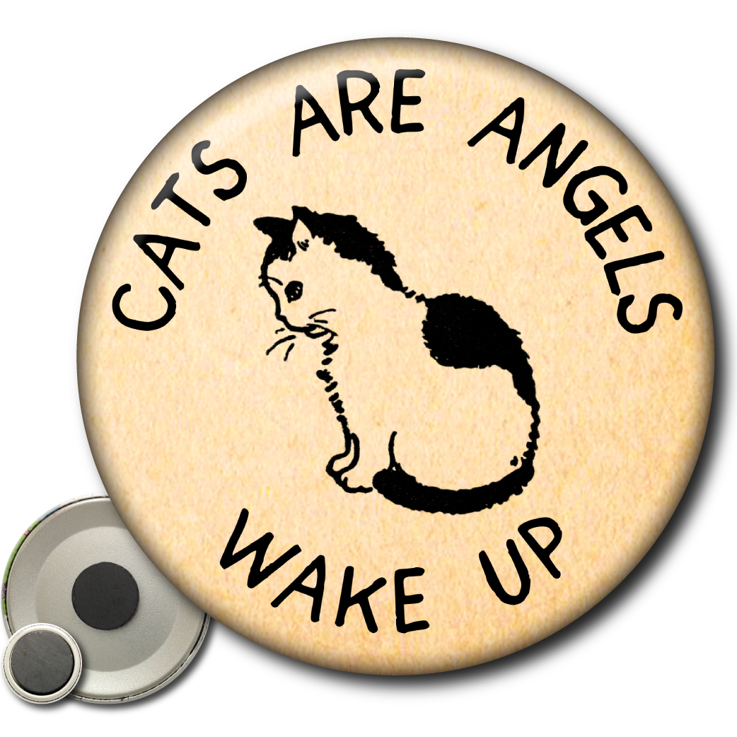 Cats Are Angels Wake Up – Magnet