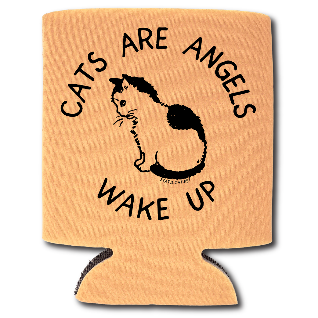 Cats are Angels Wake Up – Can Cooler