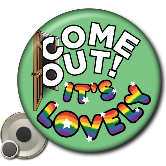 Come Out! It’s Lovely – Magnet