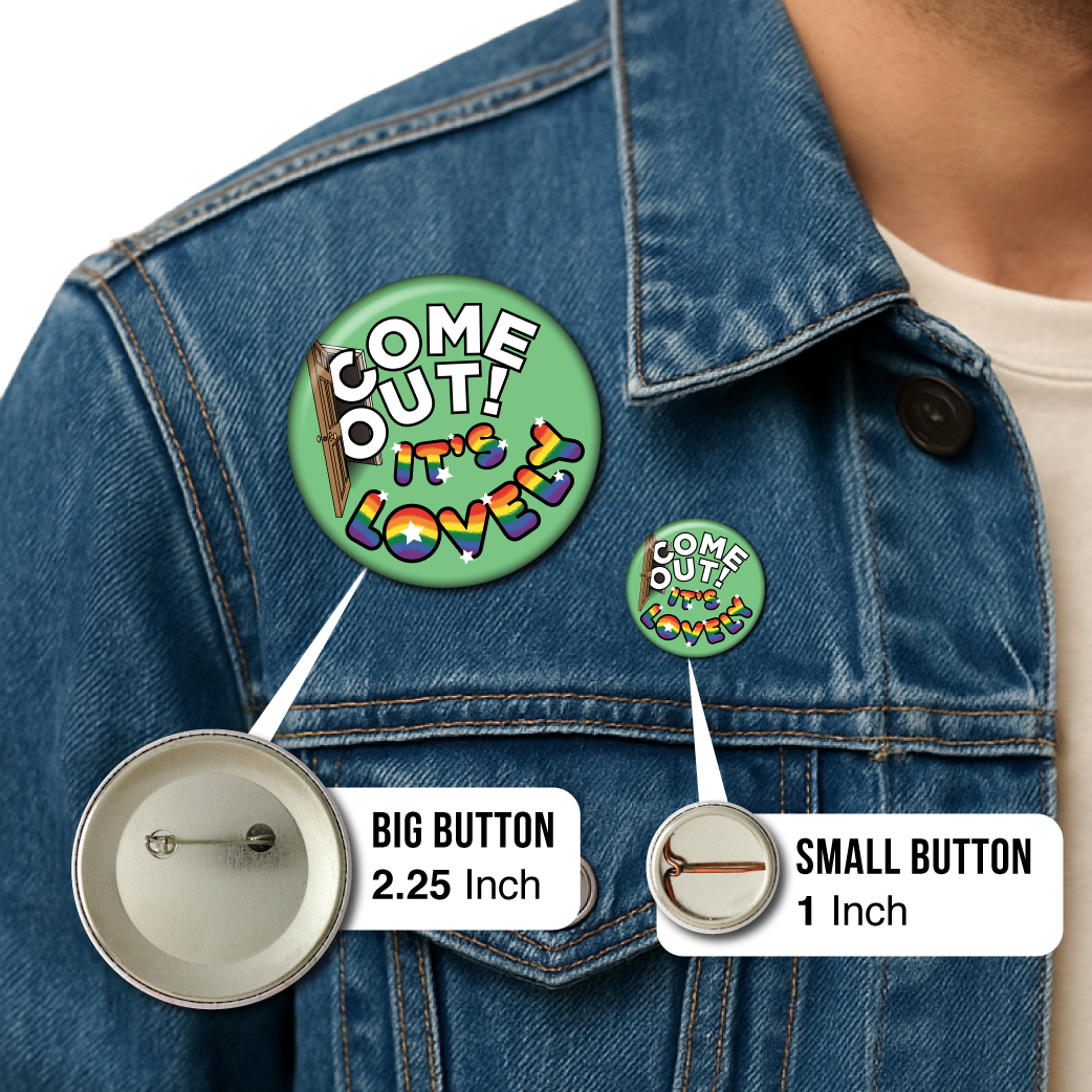 Come Out! It’s Lovely – Pin