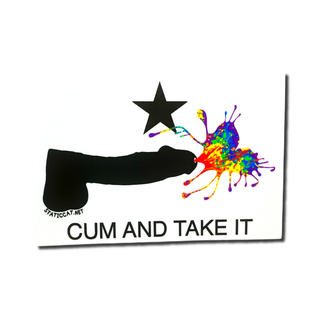 Cum and Take It - Sticker