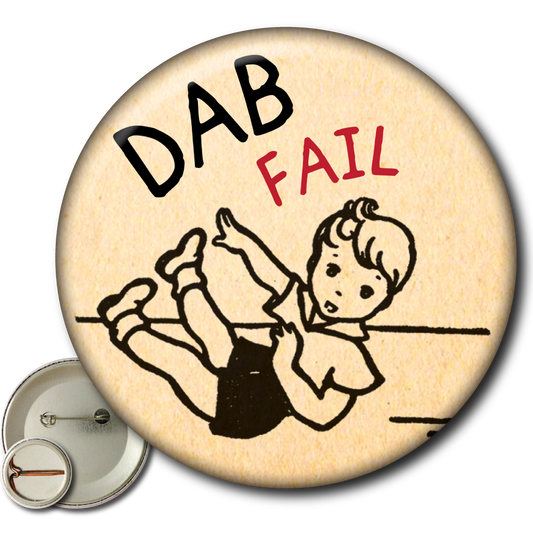 Dab Fail – Pin