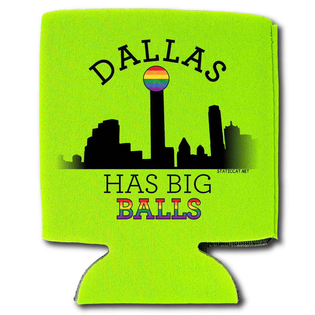Dallas Has Big Balls – Can Cooler