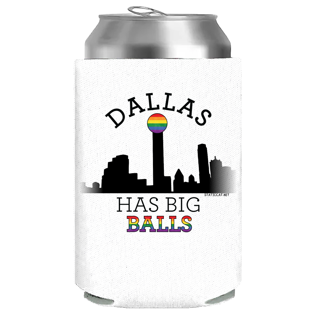 Dallas Has Big Balls – Can Cooler
