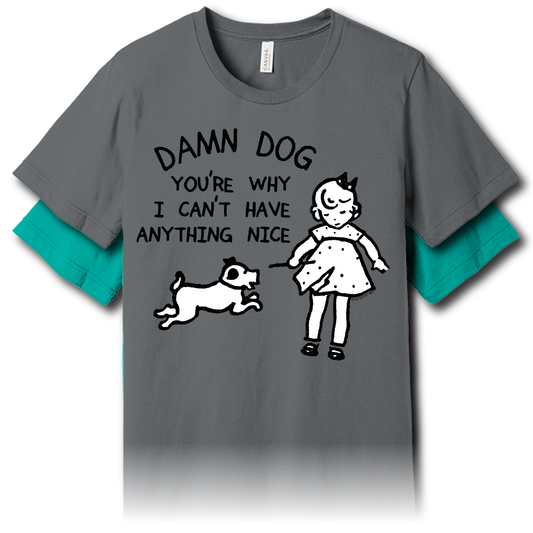 Damn Dog – Unisex Tee