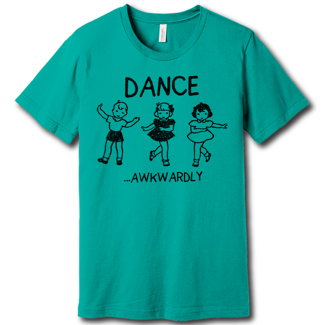 Dance Awkwardly – Unisex Tee